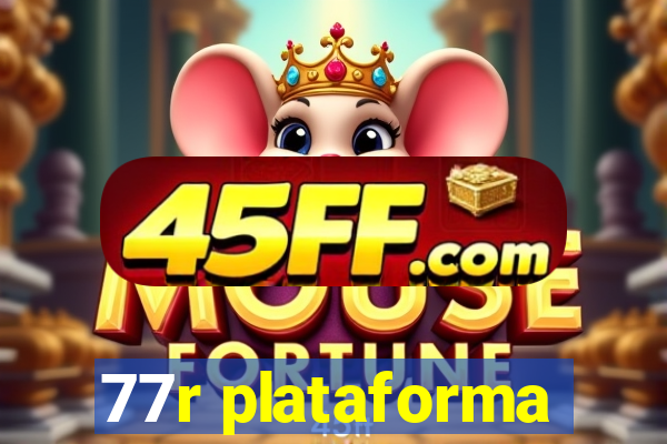 77r plataforma